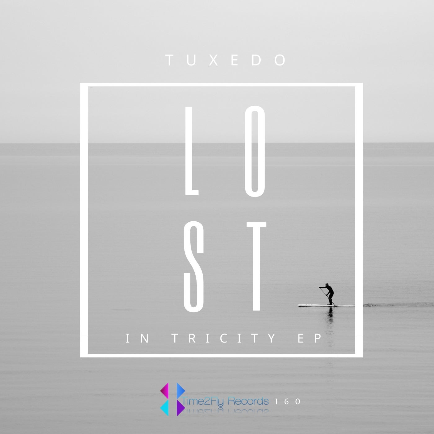 Tuxedo - Lost In Tricity EP [TIME2FLY160]